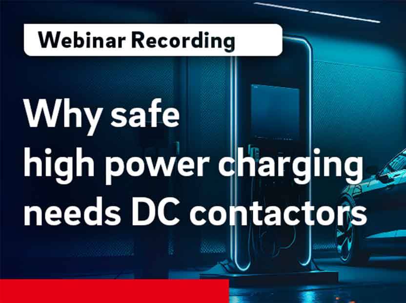 On Demand | Why safe high power charging needs DC contactors